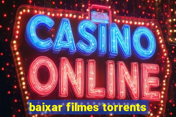 baixar filmes torrents